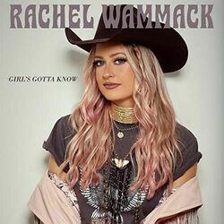 Rachel Wammack chords for Girls gotta know