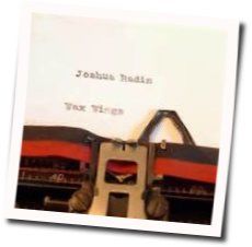 My My Love Chords by Joshua Radin