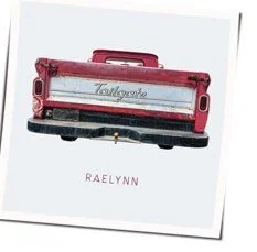 Tailgate Chords by RaeLynn