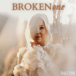 Broken One by RaeLynn