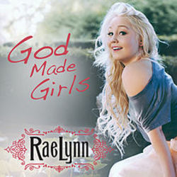 God Made Girls Chords by RaeLynn