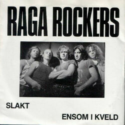 Ensom I Kveld by Raga Rockers