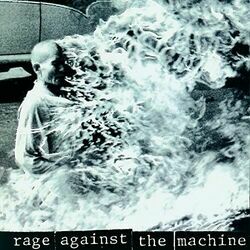 Killing In The Name  by Rage Against The Machine