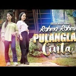 Pulanglah Cinta Chords by Rahma Rahmi
