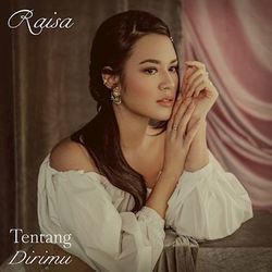 Tentang Dirimu Chords by Raisa