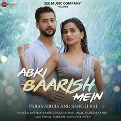 Abki Baarish Mein by Raj Barman, Sakshi Holkar