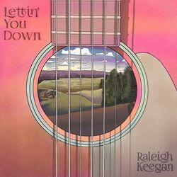 Lettin You Down Chords by Raleigh Keegan