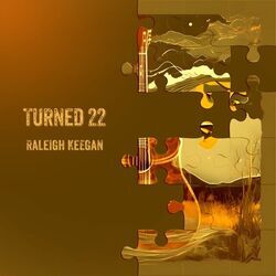 Turned 22 Chords by Raleigh Keegan