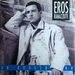 Un Grosso No Chords by Eros Ramazzotti