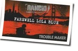 Farewell Lola Blue Tab by Rancid