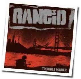 Say Goodbye To Our Heroes Chords by Rancid