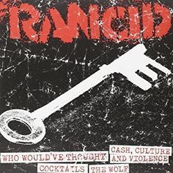 Cash Culture And Violence by Rancid