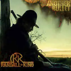 Another Bullet by Randall King