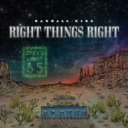 Right Things Right Chords by Randall King
