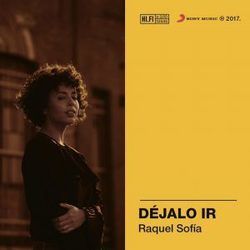 Déjalo Ir by Raquel Sofia