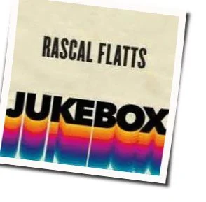 You Make My Dreams Chords by Rascal Flatts