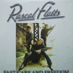 Fast Cars And Freedom by Rascal Flatts