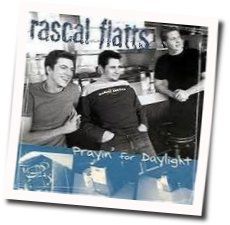 Prayin For Daylight by Rascal Flatts