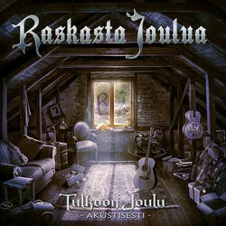 Tulkoon Joulu Chords by Raskasta Joulua
