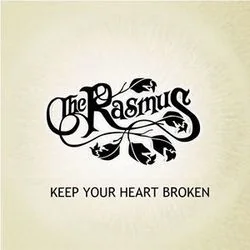Keep Your Heart Broken Chords by The Rasmus
