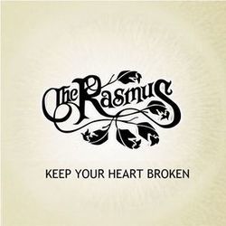 Keep Your Heart Broken Chords by The Rasmus