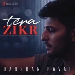 Tera Zikr Chords by Darshan Raval