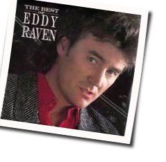 Should Have Been Gone By Now Chords by Eddy Raven