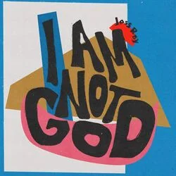 I Am Not God Chords by Jess Ray