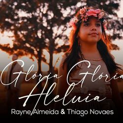 Glória Glória Aleluia Chords by Rayane Almeida