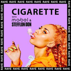 Cigarette by RAYE