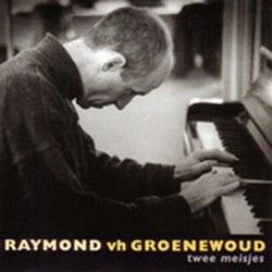 Bron Van Geluk Chords by Raymond Van Het Groenewoud