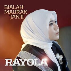 Bialah Maurak Janji Chords by Rayola