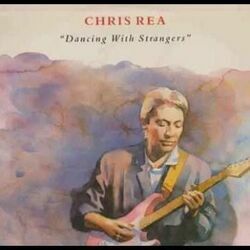 That Girl Of Mine by Chris Rea