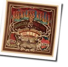 Break My Heart Tonight Chords by Reckless Kelly