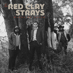Wanna Be Loved Chords by The Red Clay Strays