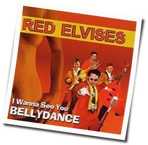 All I Wanna Do by The Red Elvises