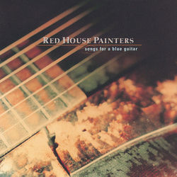 Have You Forgotten  Chords by Red House Painters