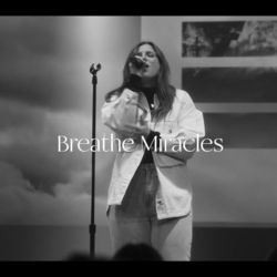 Lionheart Breathe Miracles by Red Rocks Worship