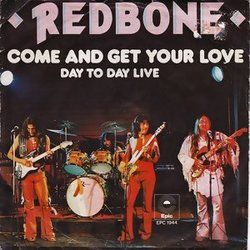Come And Get Your Love by Redbone