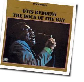 Sittin On The Dock Of The Bay  Chords by Otis Redding