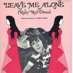 Leave Me Alone by Helen Reddy