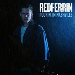 Pourin In Nashville Chords by Redferrin