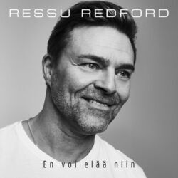 En Voi Elää Niin Chords by Ressu Redford