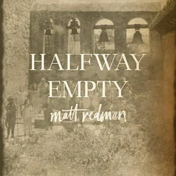 Halfway Empty Chords by Matt Redman