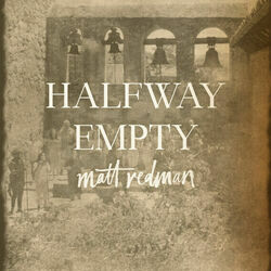 Halfway Empty Chords by Matt Redman