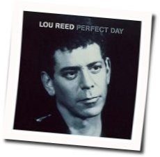 Perfect Day Chords by Lou Reed