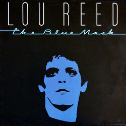 The Blue Mask Chords by Lou Reed