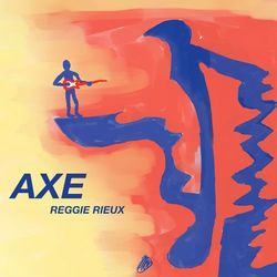 Axe by Reggie Rieux