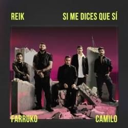 Si Me Dices Que Si Chords by Reik