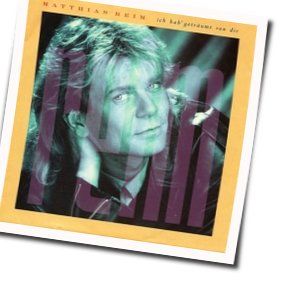 Ich Hab Geträumt Von Dir Chords by Matthias Reim